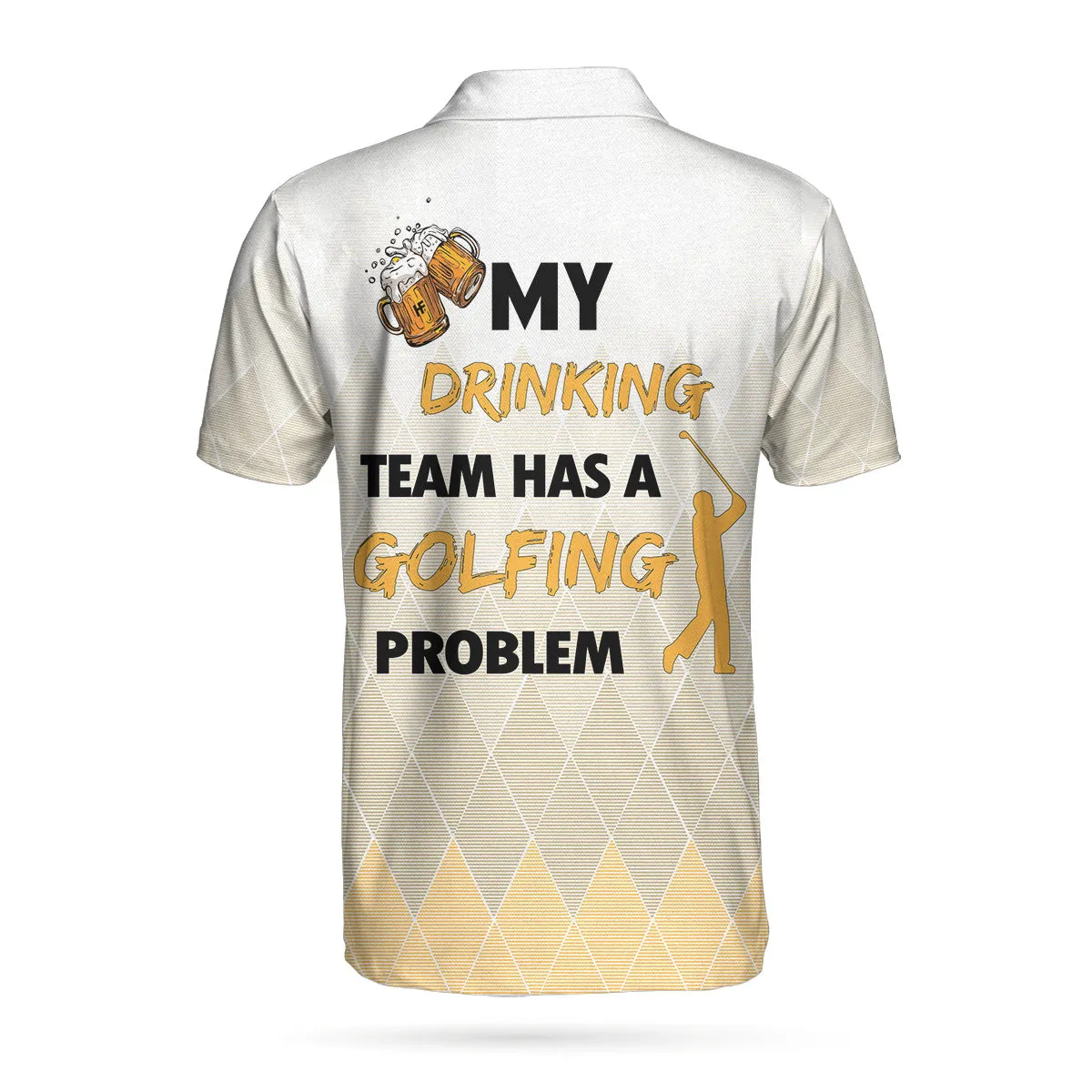 My Drinking Team Has A Golfing Problem Golf Polo Shirt Coolspod