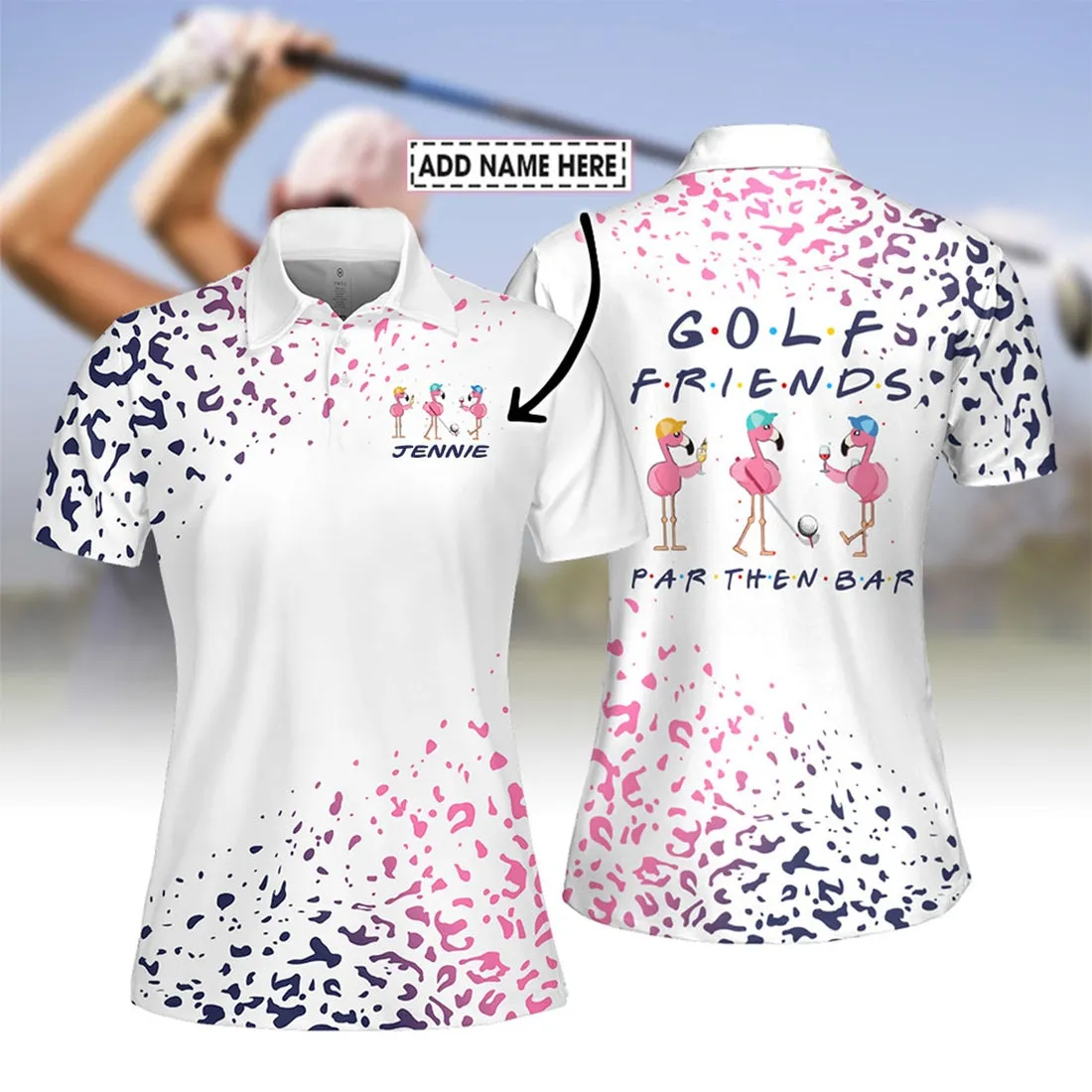 Personalized Name Golf Friends Par Then Bar Leopard Flamingo Women Polo Shirt